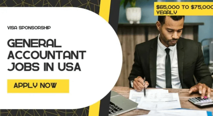 General Accountant Jobs in USA 2025 – Visa Sponsorship